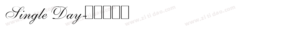 Single Day字体转换